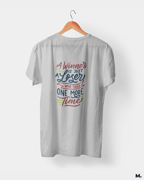 Winner never stops trying printed t shirts