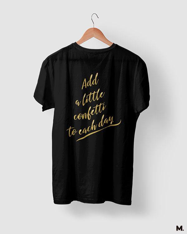 printed t shirts - Add a little confetti - MUSELOT