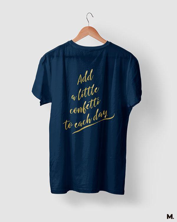 printed t shirts - Add a little confetti - MUSELOT