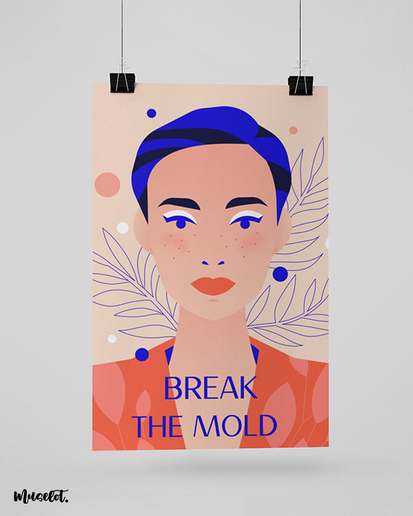 Break the mold illustrated framed and unframed posters for LGBTQ+ pride community at Muselot