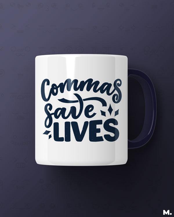 - Commas save lives - MUSELOT