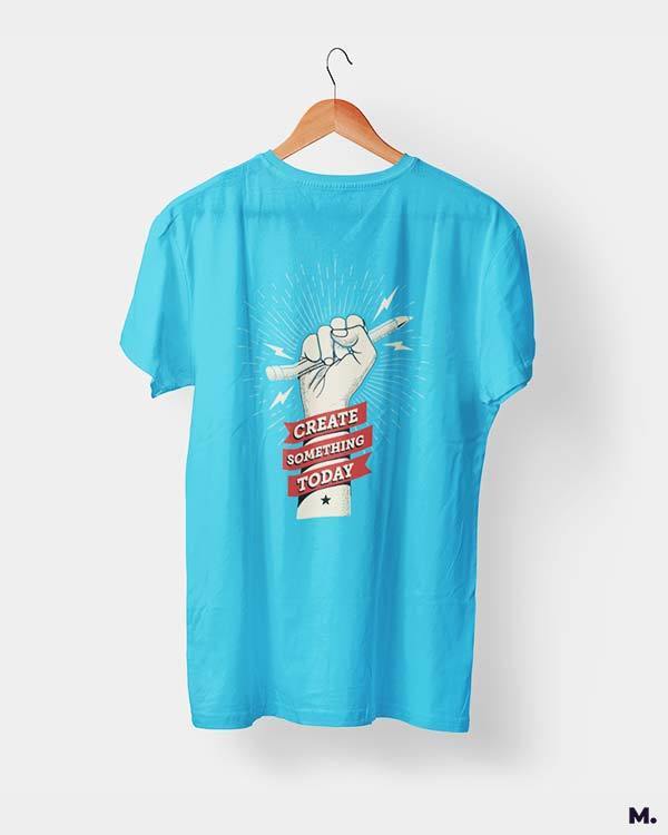printed t shirts - Create something today - MUSELOT
