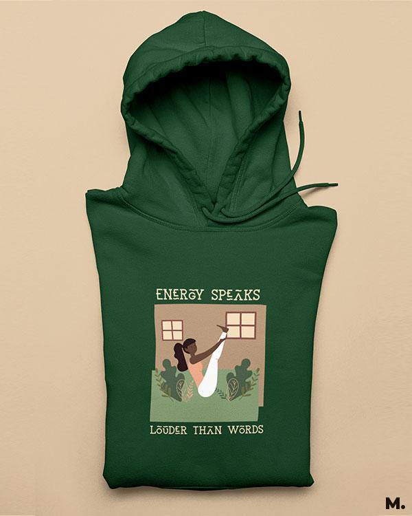 Printed hoodies - Energy speaks louder - MUSELOT