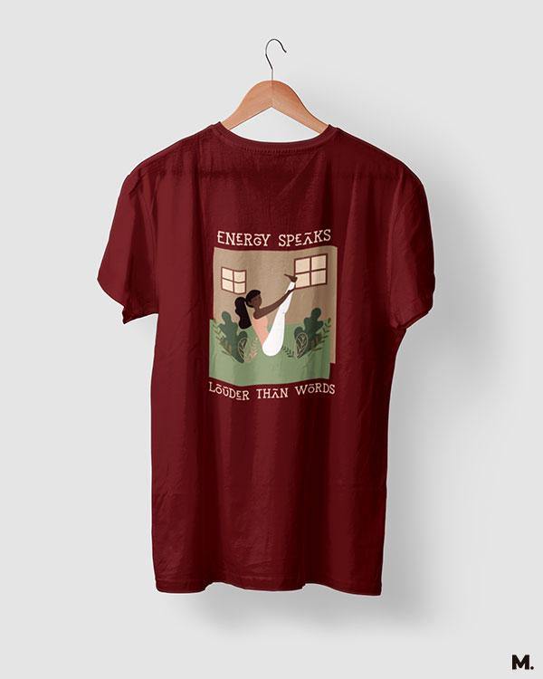 printed t shirts - Energy speaks louder - MUSELOT