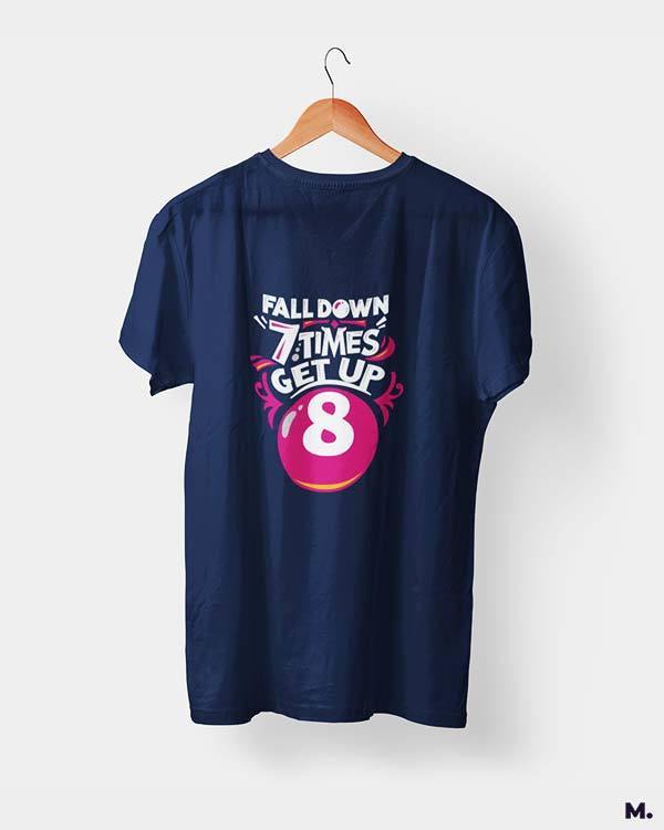 printed t shirts - Fall down 7 times, get up 8 - MUSELOT