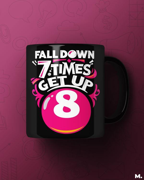 Motivational quote printed black coffee mugs online - Get up once more - MUSELOT