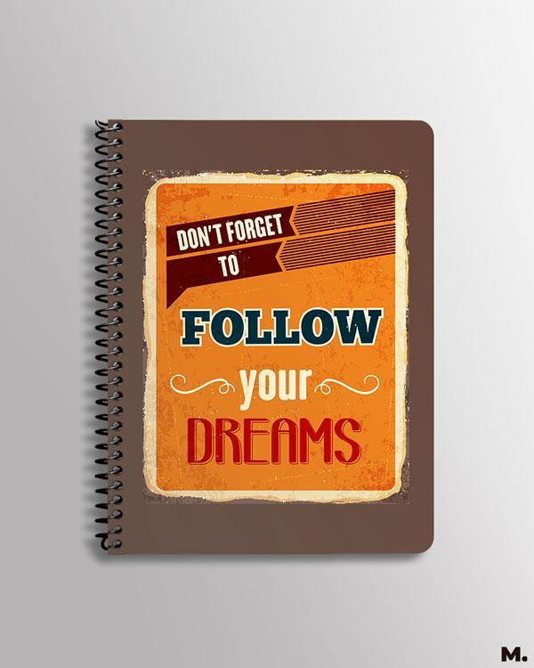Printed notebooks - Follow your dreams - MUSELOT