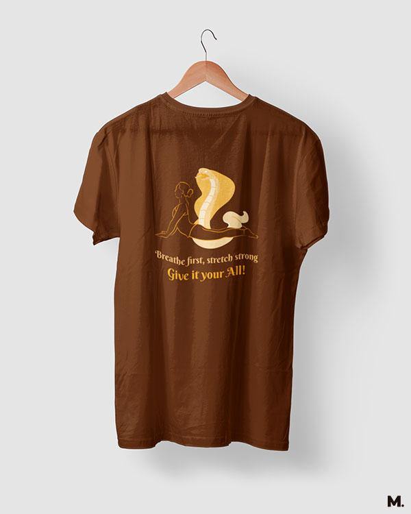 printed t shirts - Give it your all - MUSELOT