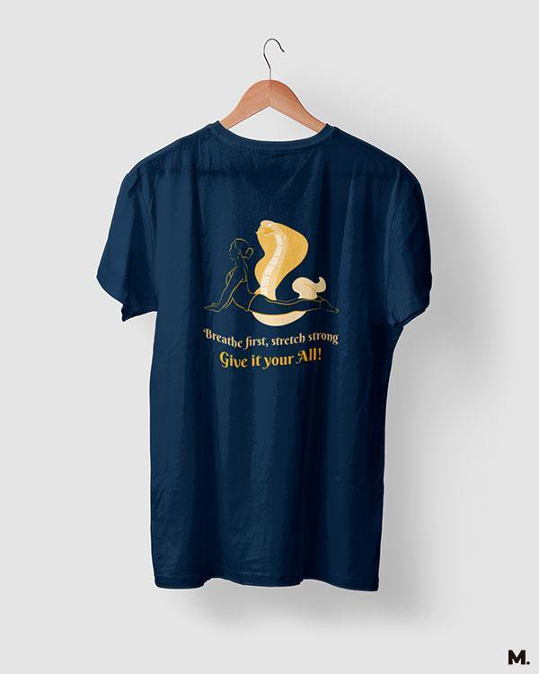 printed t shirts - Give it your all - MUSELOT