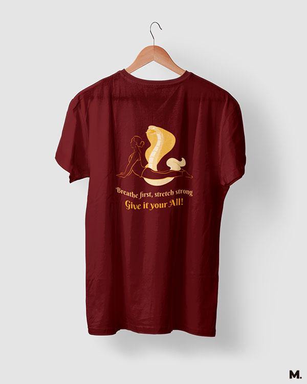 printed t shirts - Give it your all - MUSELOT