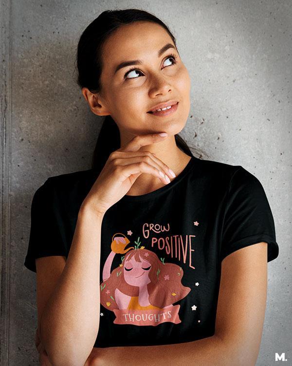 printed t shirts - Grow positive thoughts - MUSELOT
