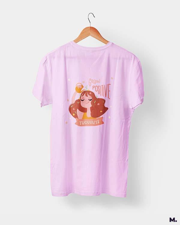 printed t shirts - Grow positive thoughts - MUSELOT