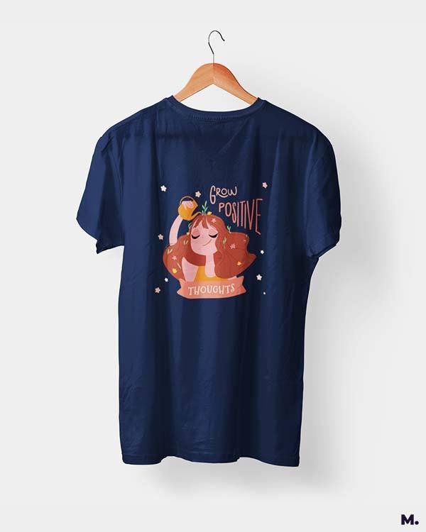 printed t shirts - Grow positive thoughts - MUSELOT
