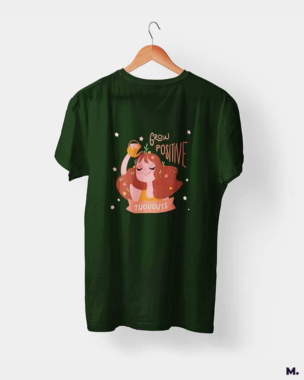 printed t shirts - Grow positive thoughts - MUSELOT