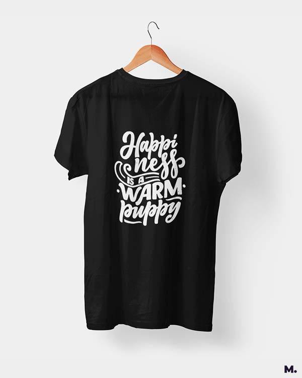 printed t shirts - Happiness is a warm puppy - MUSELOT
