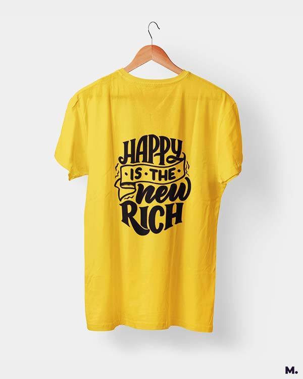 printed t shirts - Happy is the new rich - MUSELOT