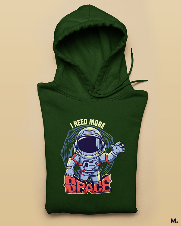 Printed hoodies - I need more space - Muselot