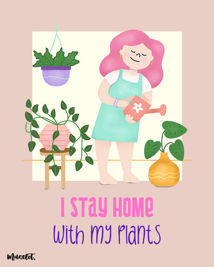 I stay home with my plants illustrated beautiful framed and unframed posters in A3 and A4 sizes - Muselot