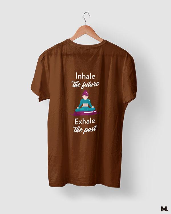 printed t shirts - Inhale future, exhale past - MUSELOT