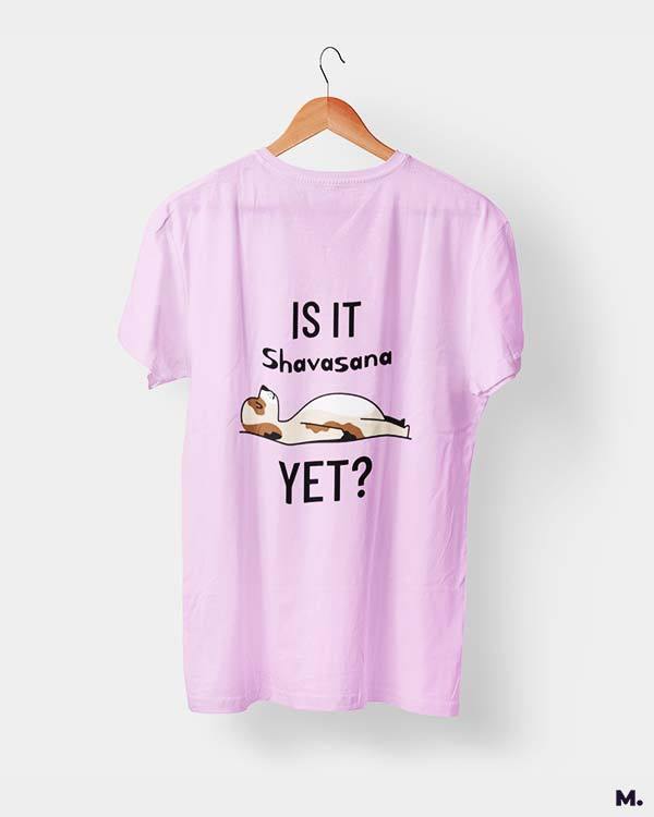 printed t shirts - Is it shavasana yet? - MUSELOT