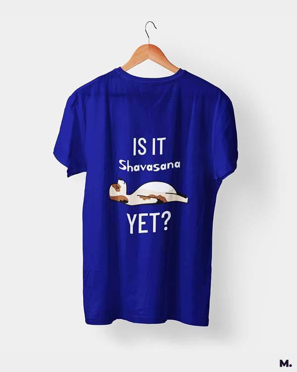 printed t shirts - Is it shavasana yet? - MUSELOT