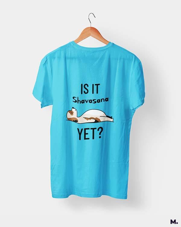 printed t shirts - Is it shavasana yet? - MUSELOT