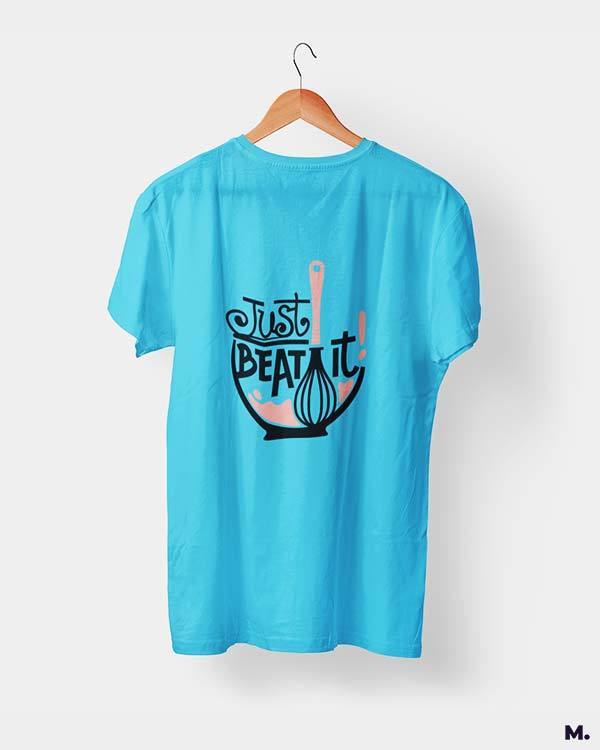 Printed t shirts - Just beat it - MUSELOT