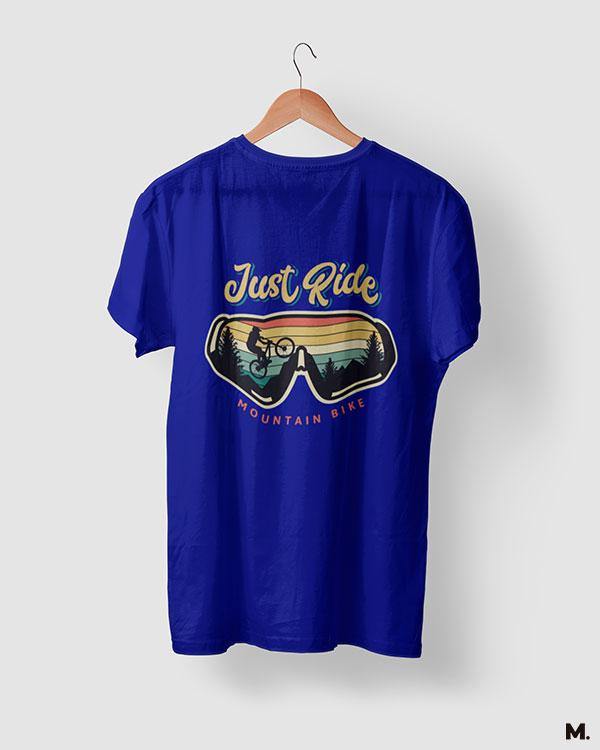 printed t shirts - Just ride mountain bike - MUSELOT