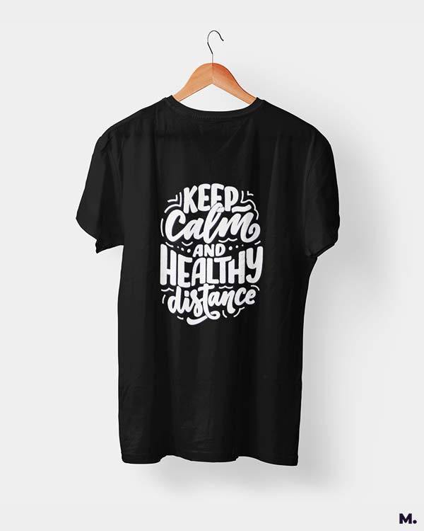printed t shirts - Keep calm & healthy distance - MUSELOT