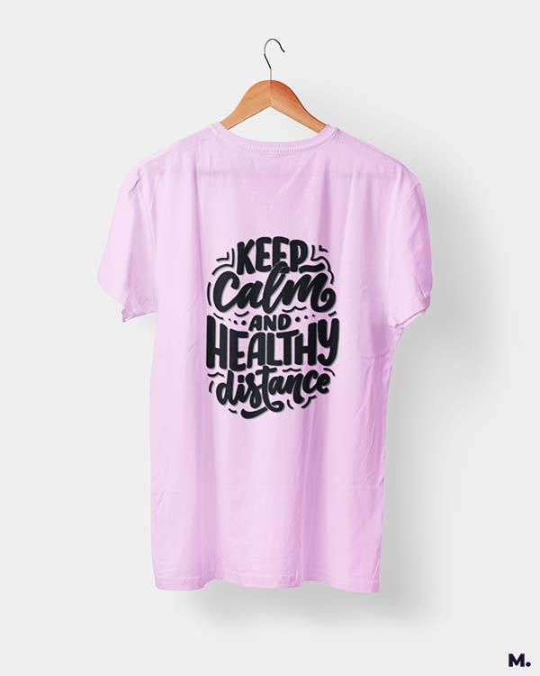 printed t shirts - Keep calm & healthy distance - MUSELOT
