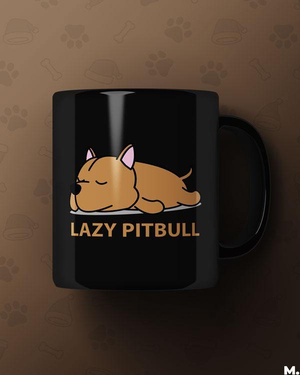 Black printed mugs online for dog lovers - Lazy Pitbull - MUSELOT