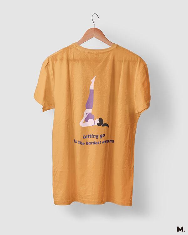 printed t shirts - Letting go is hardest asana - MUSELOT