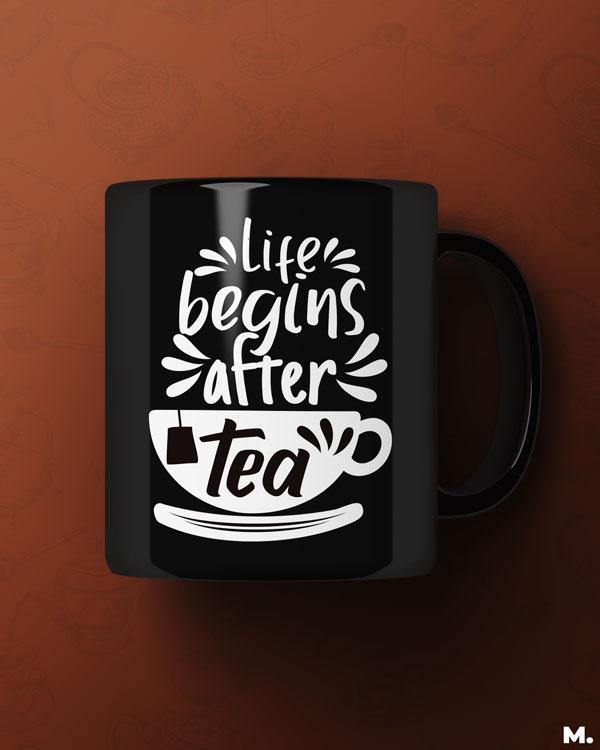 Printed mugs - Life is better with tea - MUSELOT