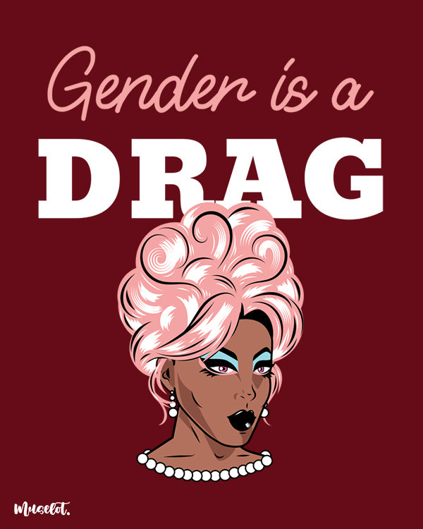 Gender is a drag design illustration at Muselot for LGBTQ+ pride community