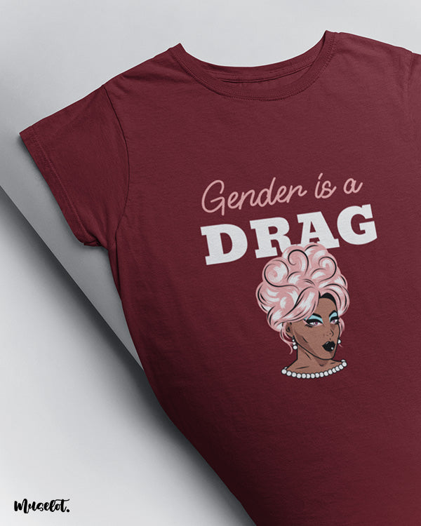 Gender is a drag design illustrated graphic t shirt in maroon colour at Muselot for LGBTQ+ pride community