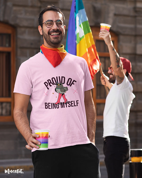 Proud of being myself printed t shirts for lgbtq and queer pride