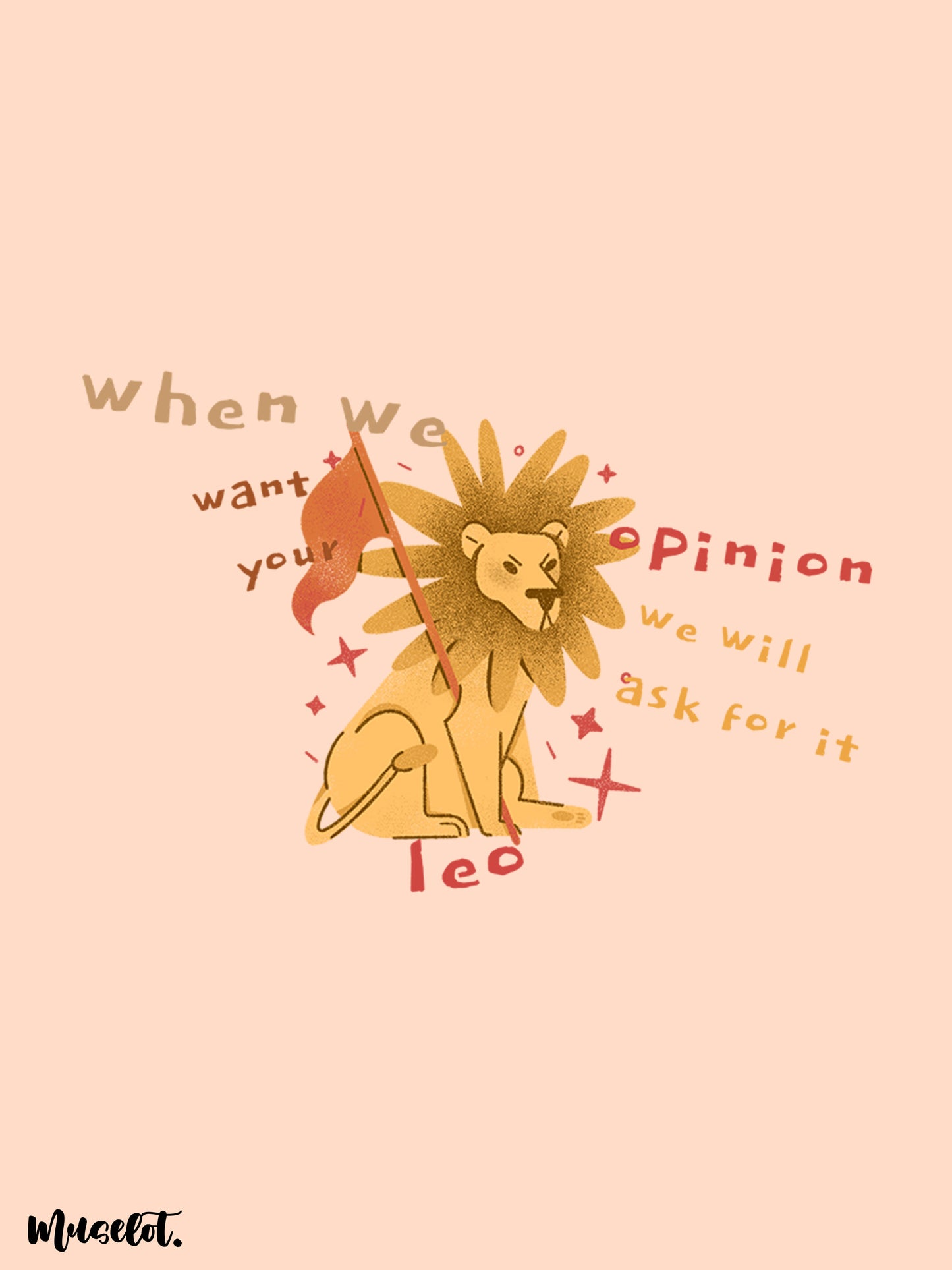 The confident leo printed black and white mugs online illustrated with a lion and the slang that says "When we need your opinion, we will ask for it"- Muselot