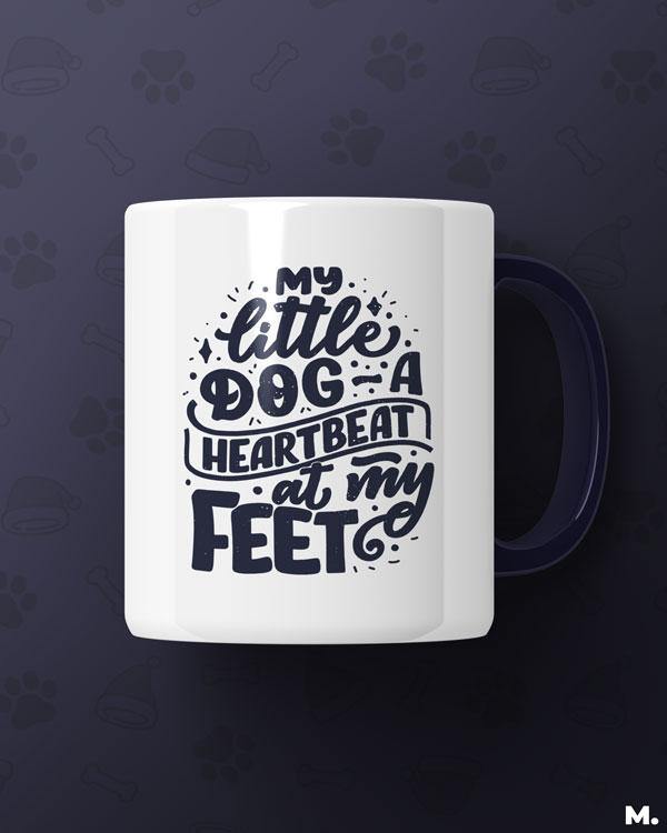 White printed mugs online for dog lovers or dog pet owners - My little dog - MUSELOT