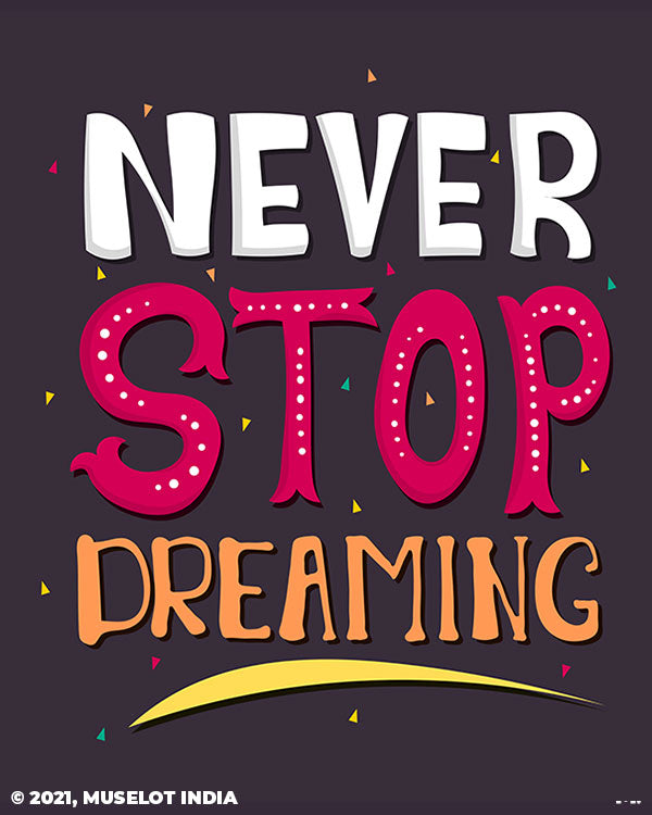 Spiral notebooks in A5 size printed with motivation quote - Never stop dreaming - MUSELOT