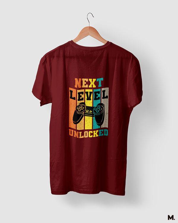 printed t shirts - Next level unlocked - MUSELOT