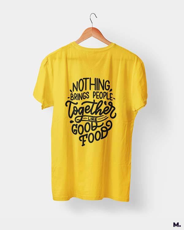 printed t shirts - Good food brings us together - MUSELOT