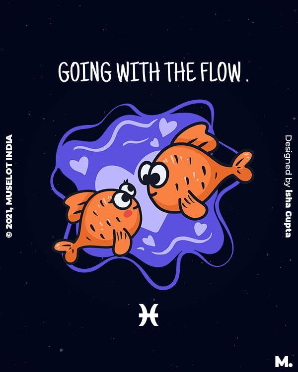printed t shirts - The creative Pisces - MUSELOT