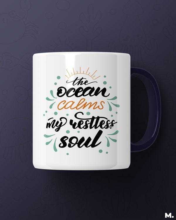 Printed mugs - Ocean calms my soul - MUSELOT