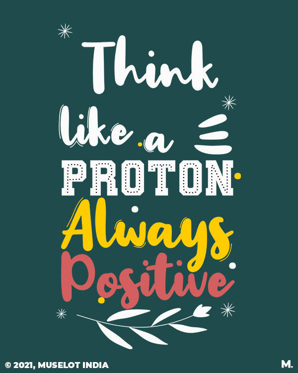 Spiral notebooks printed with motivational quote "think like a proton, always positive" - Muselot