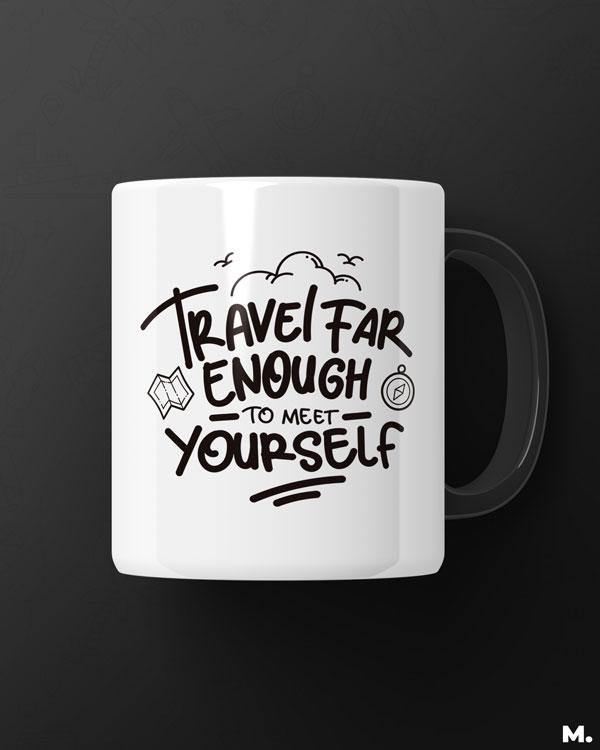 Printed mugs - Travel far to meet yourself - MUSELOT