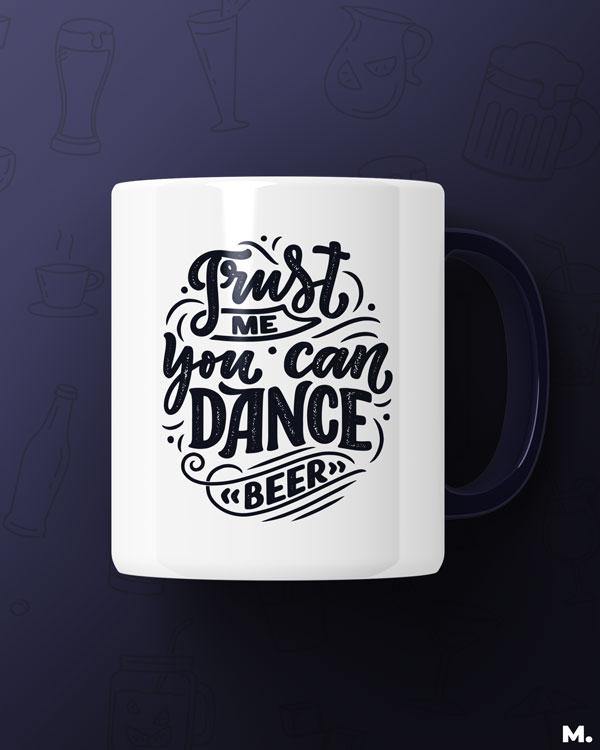 Printed mugs - Trust me you can dance - MUSELOT