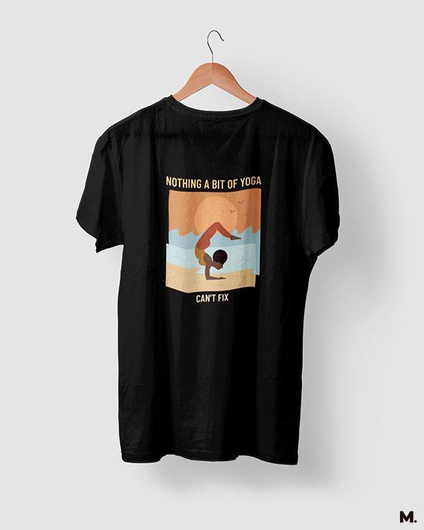 printed t shirts - Yoga can fix it all - MUSELOT