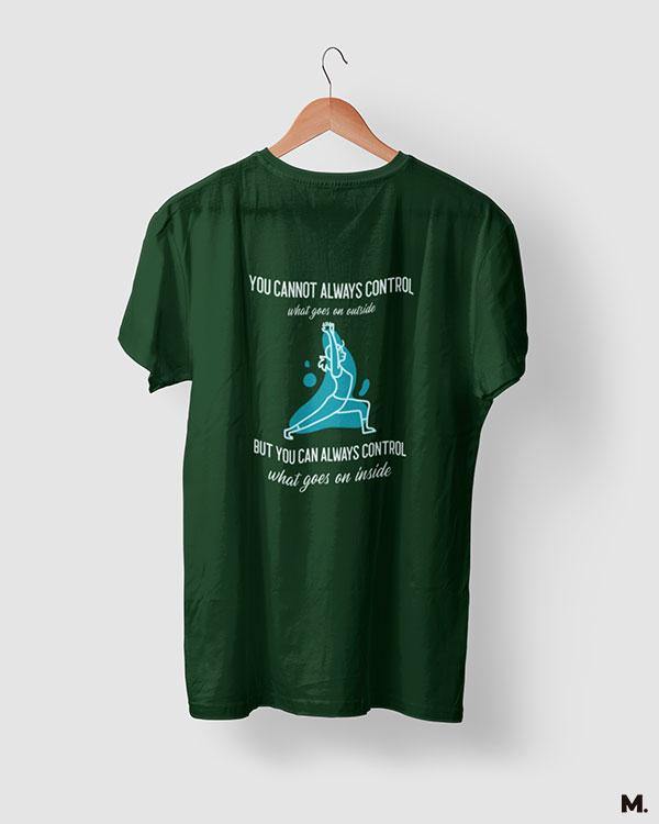 printed t shirts - You can control your innerself - MUSELOT