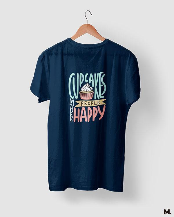 printed t shirts - Cupcakes make people happy - MUSELOT