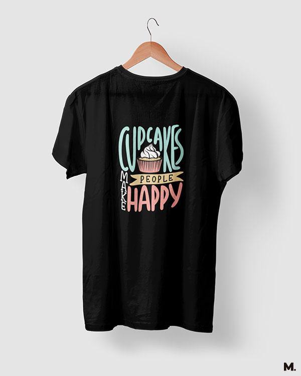 printed t shirts - Cupcakes make people happy - MUSELOT